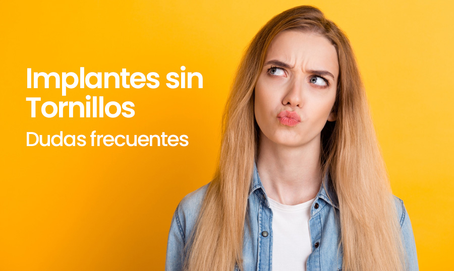dudas frecuentes implantes sin tornillos